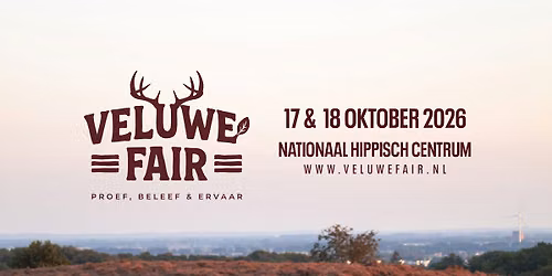 Veluwe Fair 2026 – Nationaal Hippisch Centrum – Ermelo in Gelderland