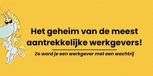 Ede | Het Geheim van de Meest Aantrekkelijke Werkgevers — lezing in Gelderland