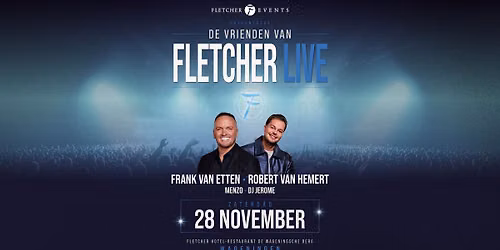 Vrienden van Fletcher live in Gelderland