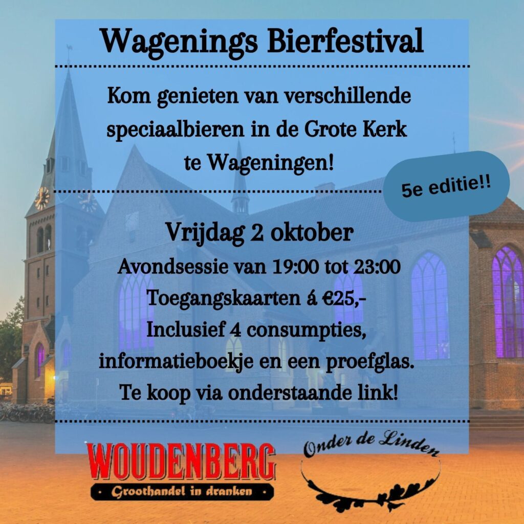 Wagenings Bierfestival 2026: Lustrumeditie in de Grote Kerk in Gelderland