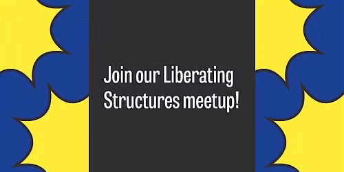 Liberating Structures Meetup: Shift & Share — lezing in Gelderland